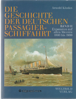 A. Kludas; Geschichte der deutschen Passagierschiffahrt Bd II