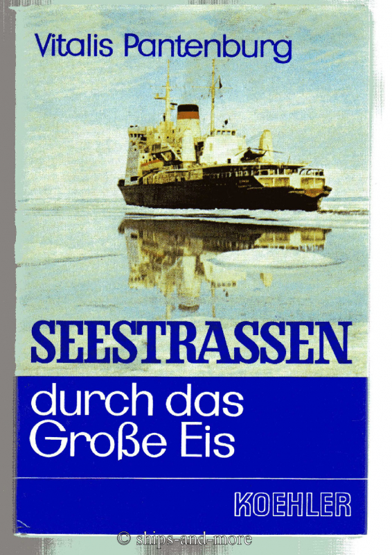 Seestrassen durch das Große Eis; V. Pantenburg